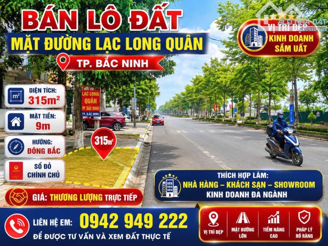 🍉🍊Bán Lô đất mặt đường Lạc Long Quân TP Bắc Ninh 🍇🍅Diện tích 315 m 🍅🫒Mặt tiền 9