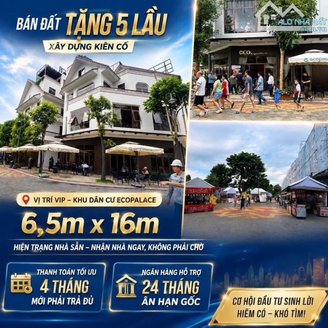 💥NHÀ 5 TẦNG TẠI DỰ ÁN ECOPALACE ( ECOPARK )