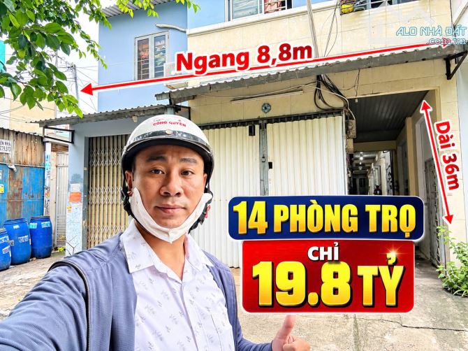 GIẢM 5 TỶ DÃY NHÀ TRỌ 14 PHÒNG – NGANG 8,8M – ĐƯỜNG 8M - DOANH THU 40TR/TH.