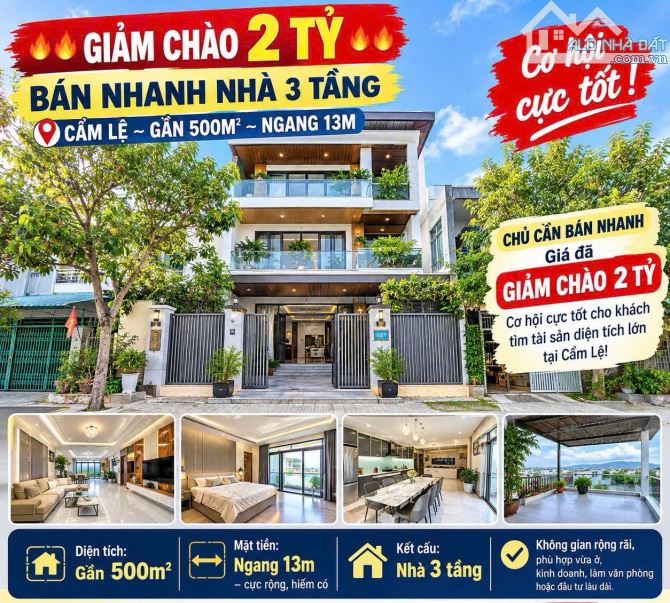GIẢM CHÀO 2 TỶ – NHÀ 3 TẦNG CẨM LỆ – GẦN 500M² – NGANG 13M.