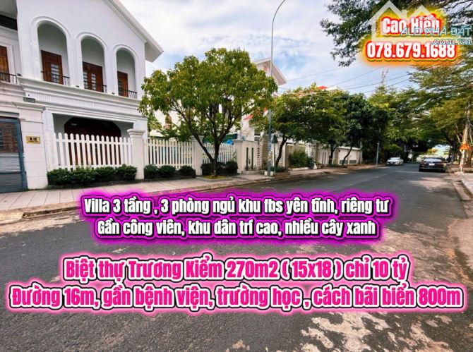 💥 Biệt thự Trương Kiểm 270m2 ( 15x18 ) chỉ 10 tỷ. Nhà đất Tuy Hoà #646