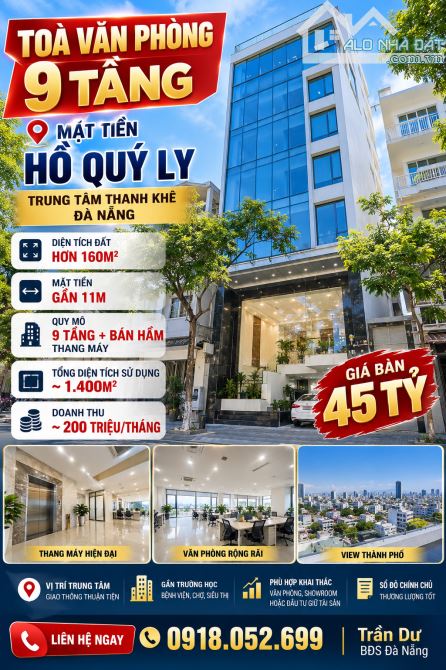 TOÀ VĂN PHÒNG 9 TẦNG MẶT TIỀN HỒ QUÝ LY – DT HƠN 160M² – DOANH THU 200 TRIỆU/THÁNG – 45 TỶ
