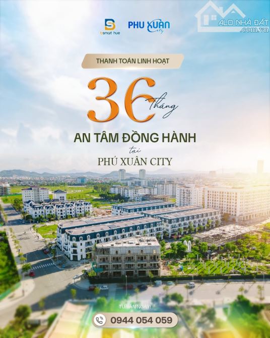 PHÚ XUÂN CITY ĐẶC QUYỀN HIẾM CÓ: CHỈ ĐÓNG 2TY5 NHẬN NHÀ – ÂN HẠN GỐC, LÃI 36THÁNG ĐÃ CÓ SỔ