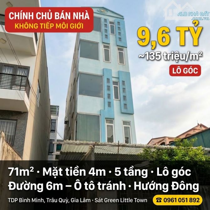 Chính chủ bán nhà 5 tầng lô góc – TDP Bình Minh, Trâu Quỳ, Gia Lâm. Giá 9,6 tỷ.