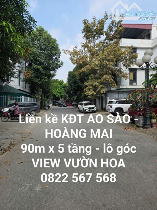 Bán liền kề khu đô thị Ao Sào - Hoàng Mai, LÔ GÓC, VIEW vườn hoa
