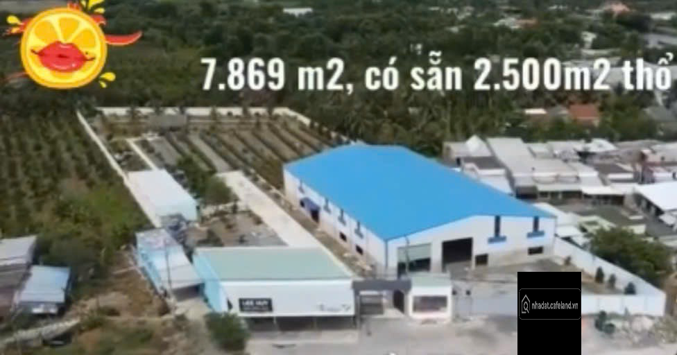 Bán gấp ,nhà xưởng mặt tiền đường 7900 m2( 2500 thổ cư), Bến Lức , Tây Ninh