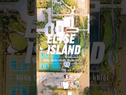 Bán Biệt Thự Đơn Lập Sân Vườn Elyse Island Tại Đảo Đại Phước Chủ Đầu Tư Nam Long