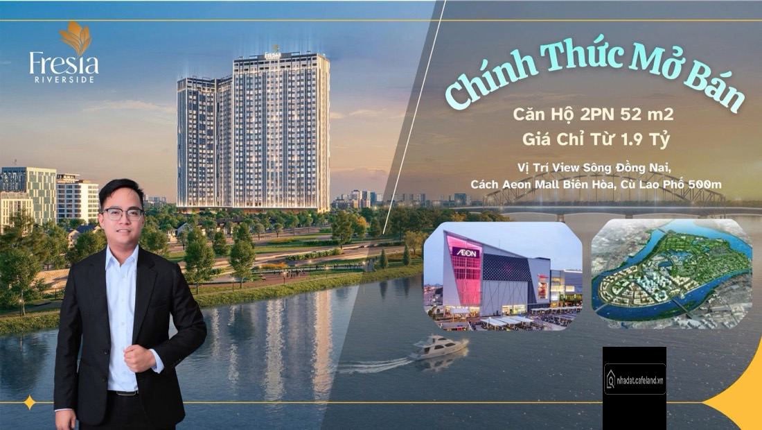 Fresia Riverside - NHẬN NHÀ Ở TRƯỚC – TRẢ TIỀN SAU! Nhận nhà Q3/2027 - Biên Hoà