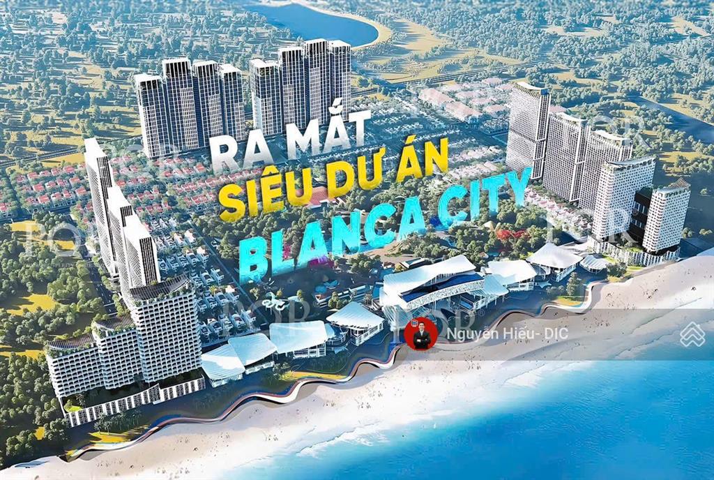 Mr. hiếu dic bán nhà phố liền kề, biệt thự dự án blanca city by sun group vũng tàu