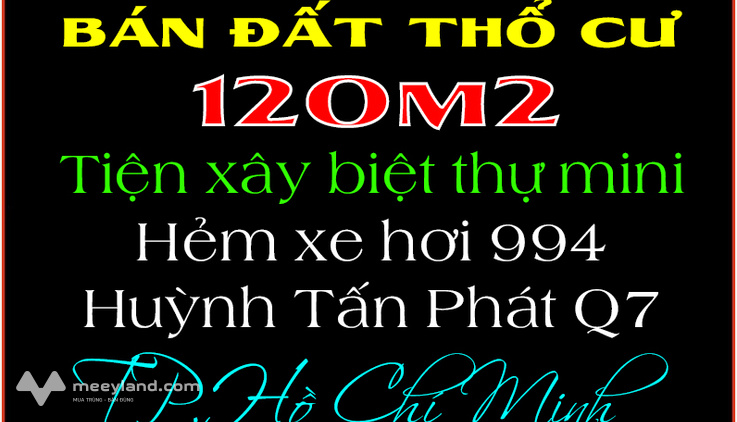 Bán rẻ lô đất đẹp 8m x 15m, Huỳnh Tấn Phát, quận 7, thành phố Hồ Chí Minh