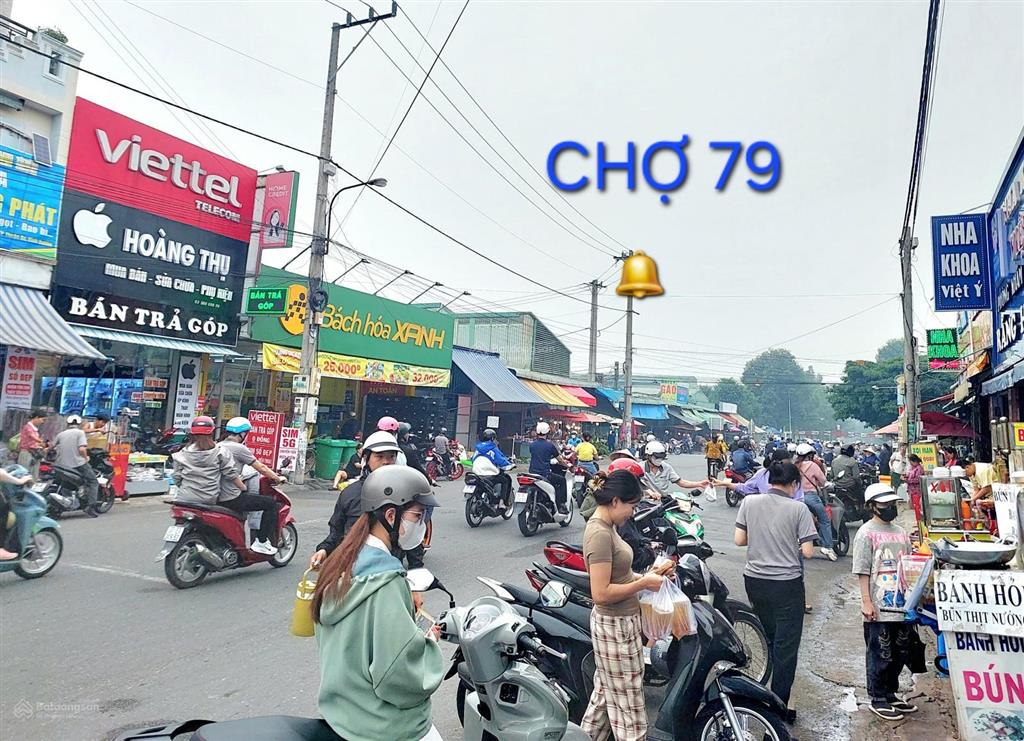 Bán nhà mặt tiền kinh doanh da6 gần chợ 79 kinh doanh giá đầu tư