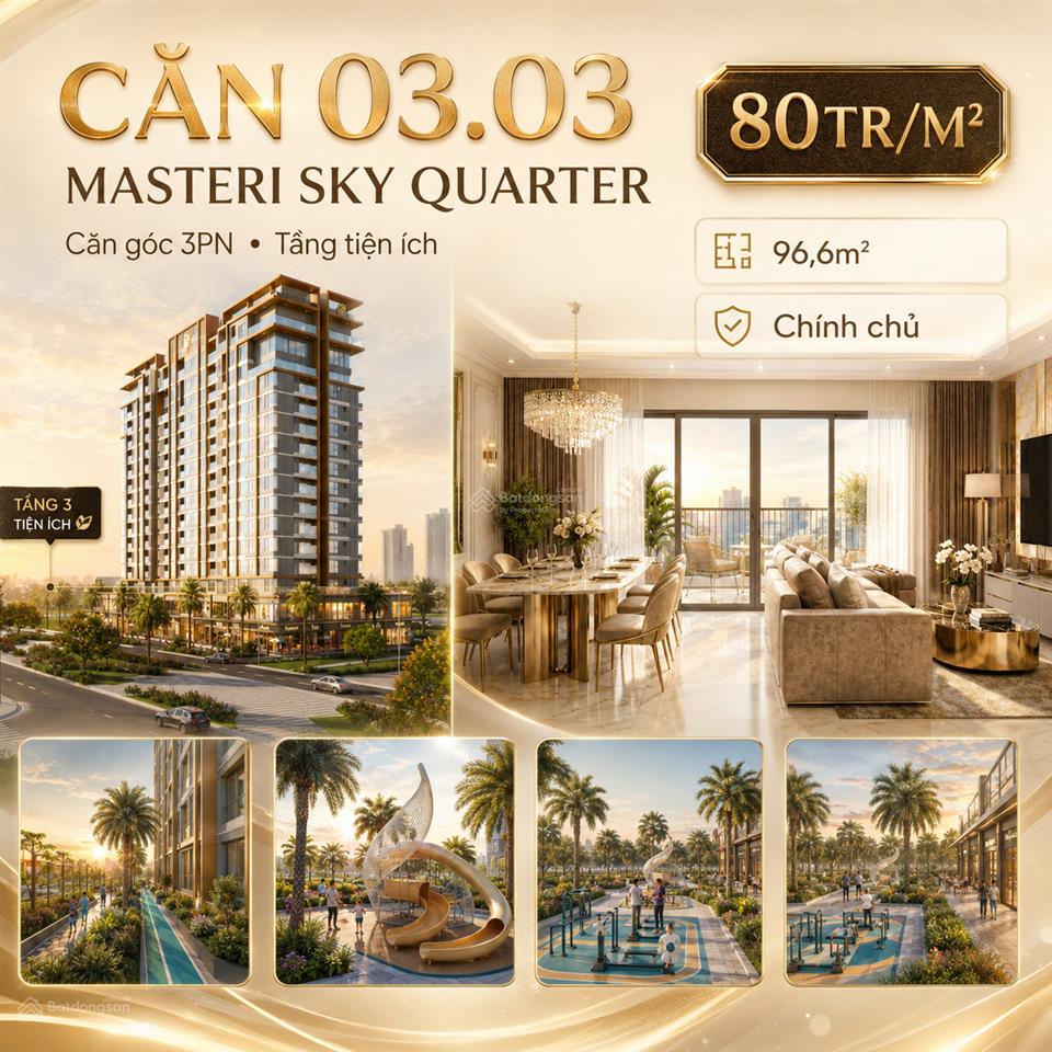 Chính chủ cắt lỗ căn góc 3 pn masteri sky quarter a giá đáy tr/m2