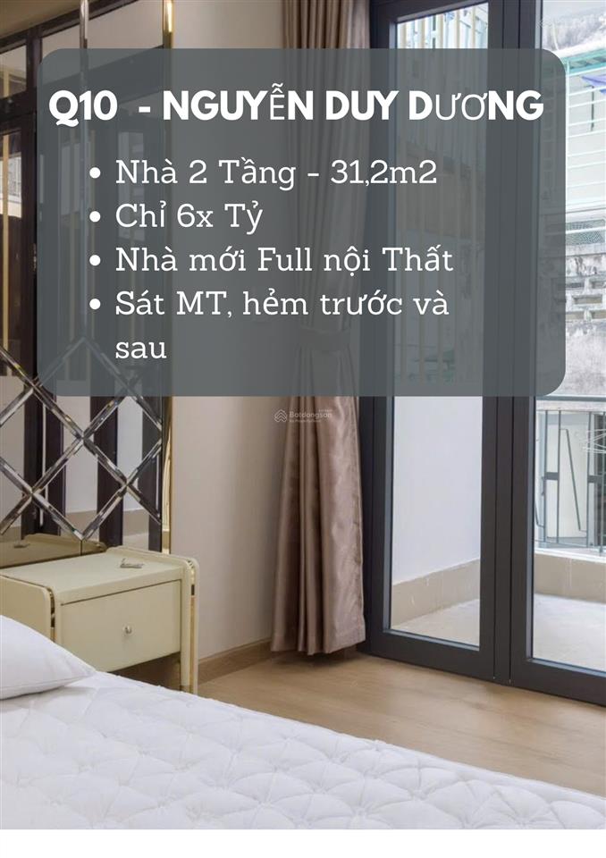 Q10 nguyễn duy dương vĩnh viễn 2 tầng 31,2m2 (3,1x12) nhà mới full nt chỉ 6,x tỷ