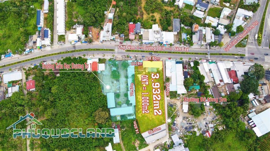 Mặt tiền đường 30/4 phú quốc 3.932m (sẵn 1.000m thổ cư) đáng đầu tư nhất hiện tại!