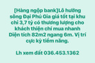 Bán lô đất hướng sông Đại Phú Gia, giá tốt tại khu chỉ 3,7 tỷ