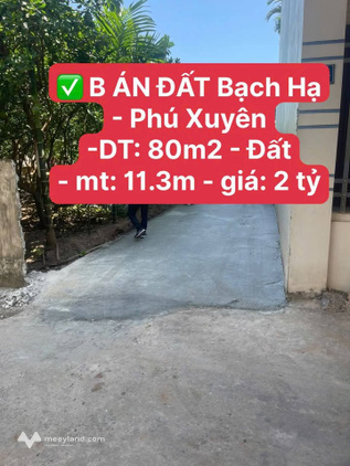 Bán đất Bạch Hạ - Phú Xuyên - Hà Nội - 80m2