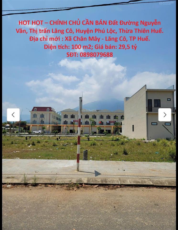HOT HOT – CHÍNH CHỦ CẦN BÁN Đất Đường Nguyễn Văn, Thị trấn Lăng Cô, Huyện Phú Lộc, Thừa