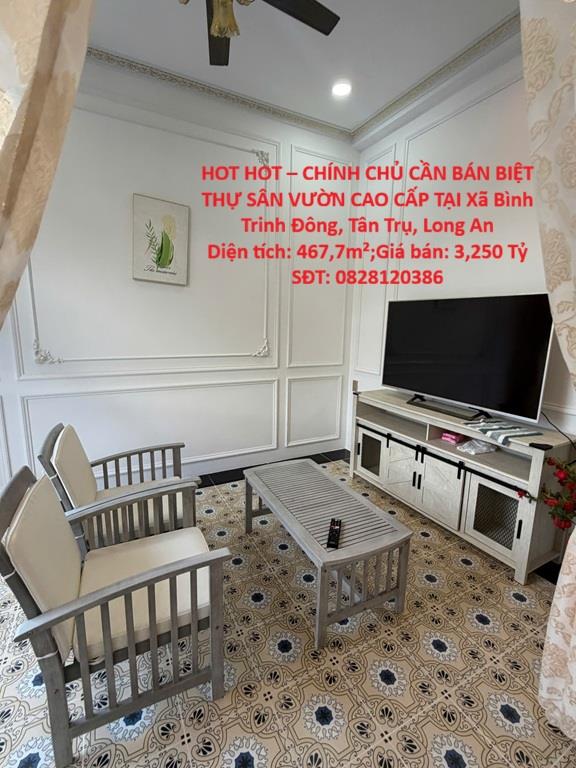HOT HOT – CHÍNH CHỦ CẦN BÁN BIỆT THỰ SÂN VƯỜN CAO CẤP TẠI TÂN TRỤ, LONG AN