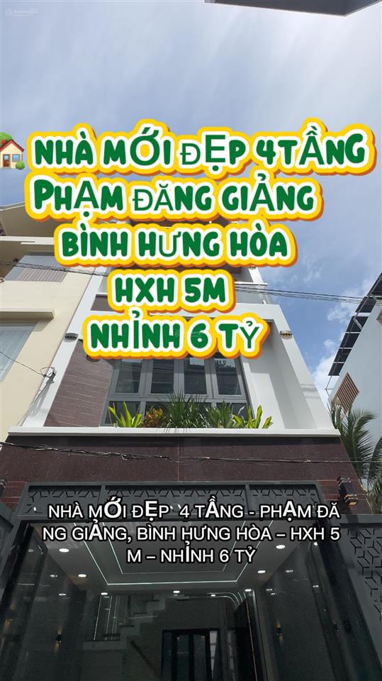 Nhà mới đẹp 4 tầng phạm đăng giảng, bình hưng hòa hxh 5m nhỉnh 6 tỷ