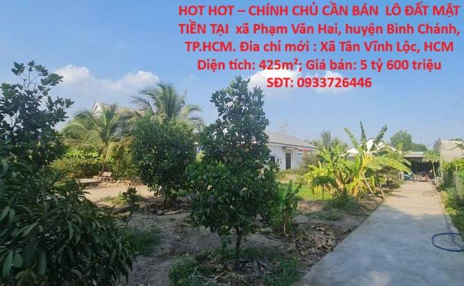 HOT HOT – CHÍNH CHỦ CẦN BÁN LÔ ĐẤT MẶT TIỀN TẠI xã Phạm Văn Hai, huyện Bình Chánh,