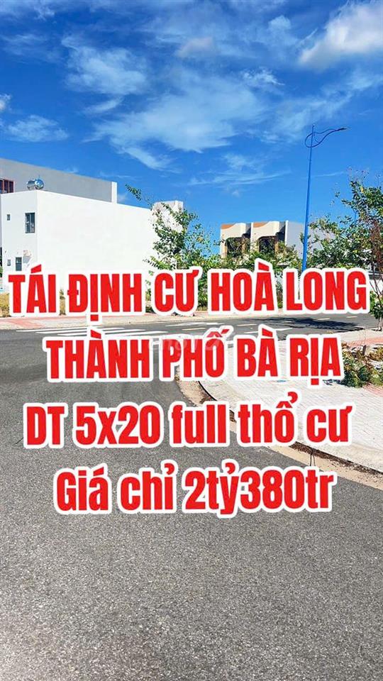 BÁN ĐẤT TÁI ĐỊNH CƯ HÒA LONG THÀNH PHỐ BÀ RỊA VŨNG TÀU