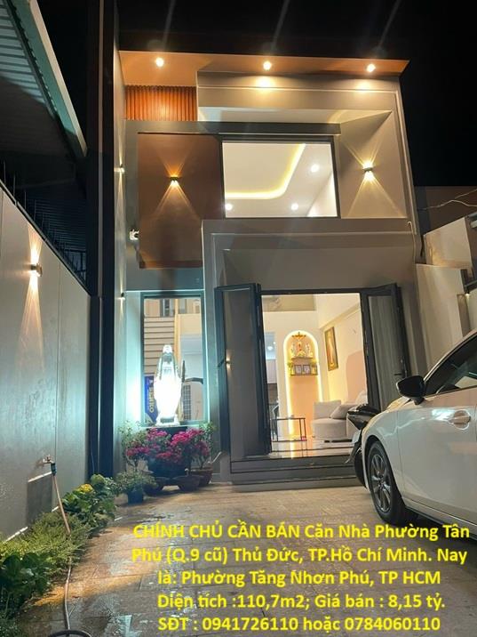 NHÀ VỊ TRÍ ĐẸP - CHÍNH CHỦ CẦN BÁN Căn Nhà Phường Tân Phú (Q.9 cũ)Thành phố Thủ Đức,