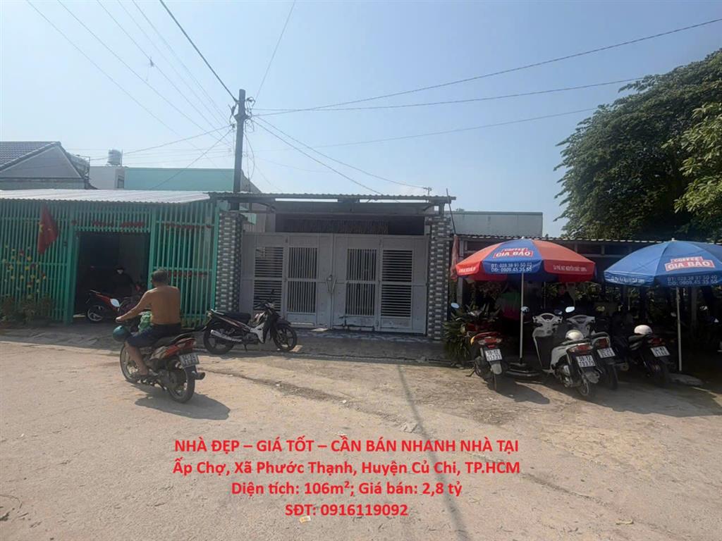 NHÀ ĐẸP – GIÁ TỐT – CẦN BÁN NHANH NHÀ TẠI Ấp Chợ, Xã Phước Thạnh, Huyện Củ Chi, TP.HCM