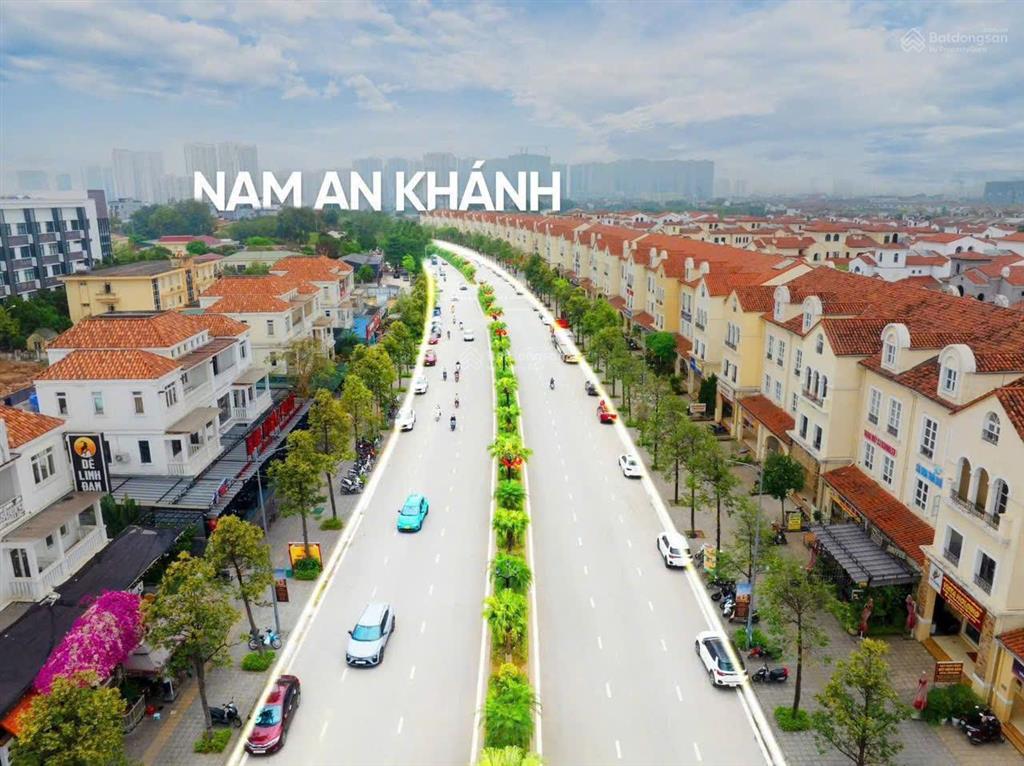 Hiếm!bán sh vista nam an khánh,dt 278m2, mặt đường 40m đối diện cụm cc hồ, giá 149 tr/m2