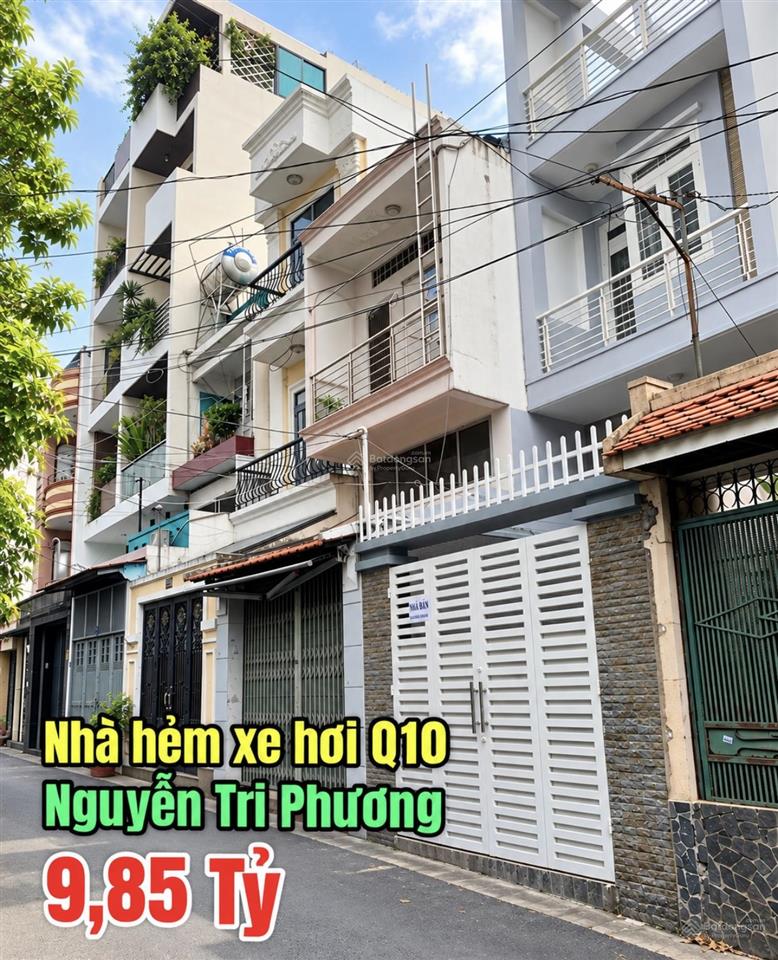 Bán nhà hẻm xe hơi, trục đường nguyễn tri phương q10, 66m2 x 3t. chỉ 9,85 tỷ