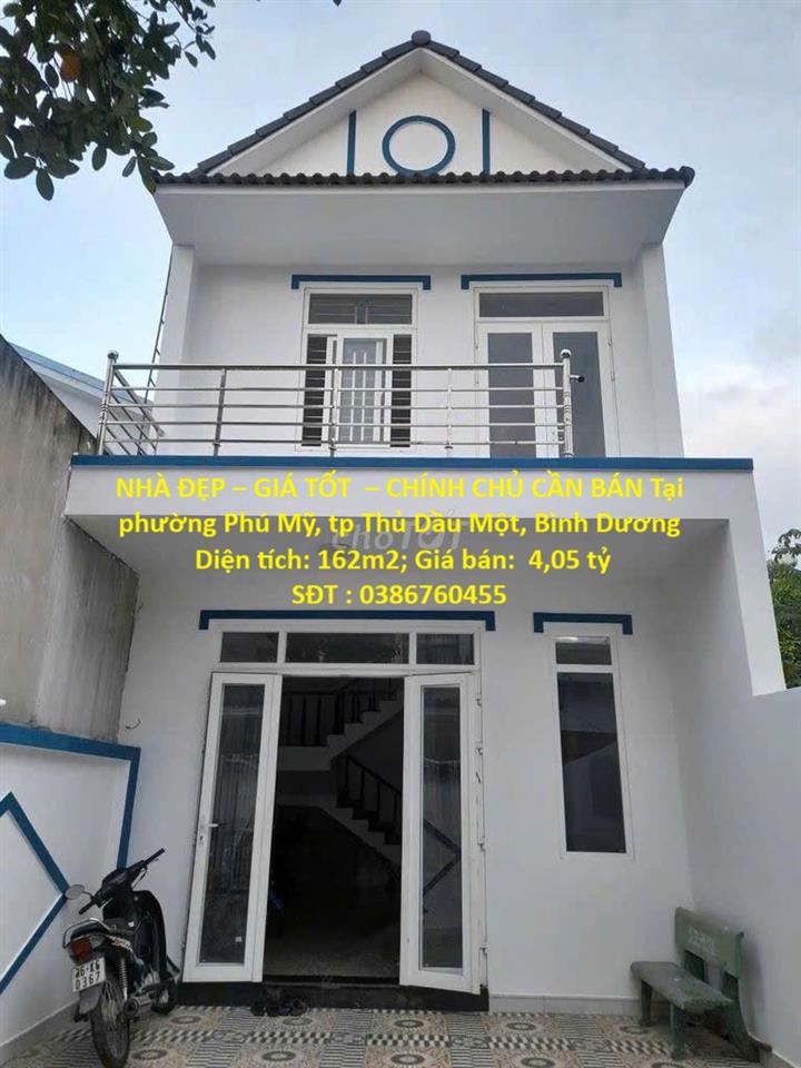 NHÀ ĐẸP – GIÁ TỐT – CHÍNH CHỦ CẦN BÁN Tại phường Phú Mỹ, tp Thủ Dầu Một, Bình Dương