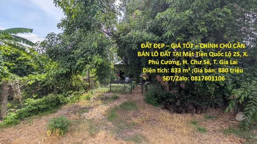 ĐẤT ĐẸP – GIÁ TỐT – CHÍNH CHỦ CẦN BÁN LÔ ĐẤT TẠI Mặt Tiền Quốc Lộ 25, X. Phú Cường, H.
