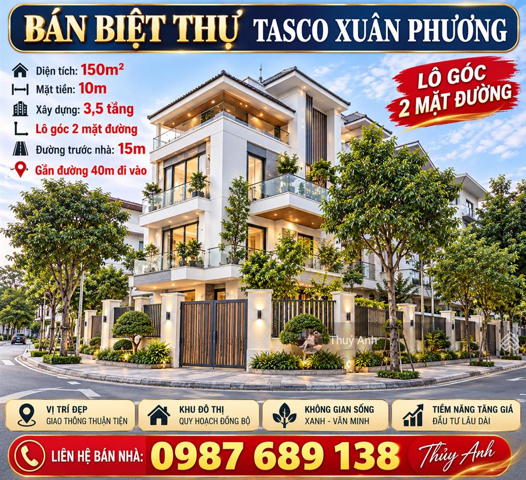 Chính chủ cần bán biệt thự tasco xuân phương dt 150m2 lô góc vị trí đẹp, 2 mặt đường rộng 17m
