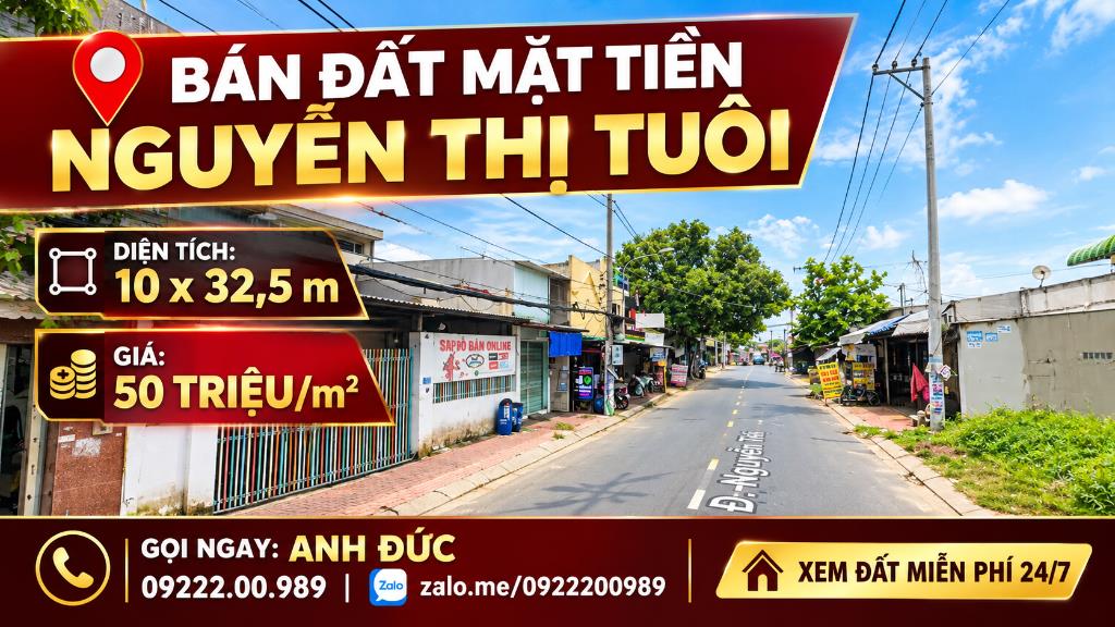 Bán Đất Mặt Tiền Ngang 10m Nguyễn Thị Tuôi 10 x 32.5m Giá 50tr/m2