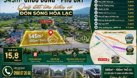545m² Chúc Đông – Phú Cát chỉ 15,8 triệu/m² – Quỹ đất lớn hiếm có, đón sóng Hòa Lạc!