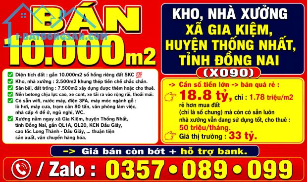 BÁN RẺ 10000m2 KHO, NHÀ XƯỞNG XÃ GIA KIỆM, HUYỆN THỐNG NHẤT, TP ĐỒNG NAI, GẦN QL1A, QL20