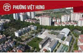 BÁN 118M ĐẤT MẶT ĐƯỜNG- PHƯỜNG VIỆT HƯNG - KINH DOANH ĐỈNH - ĐẦU TƯ SIÊU LỢI NHUẬN