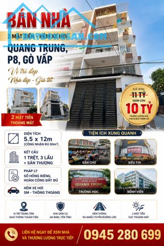 CẦN BÁN GẤP 2MT HXH QUANG TRUNG P8 5.5x12M~67M2, 4 TẦNG ST, VỊ TRÍ CỰC ĐẸP, GIẢM CÒN 10 TỶ