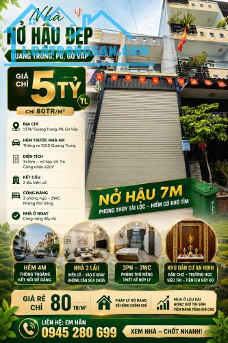 80TR/M2 CN 62M2 3X16 NỞ HẬU 7M 2LẦU 3PN, 1074 Quang Trung P8 HXH 4M CHỈ 5 TỶ TL.