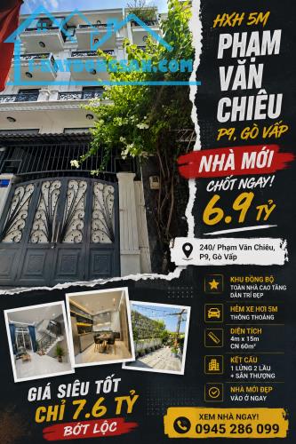 65M2 CN 4X15 4 TẦNG ST NHÀ MỚI HXH 240 PHẠM VĂN CHIÊU P9, KHU ĐỒNG BỘ, CHỈ 7.6 TỶ TL