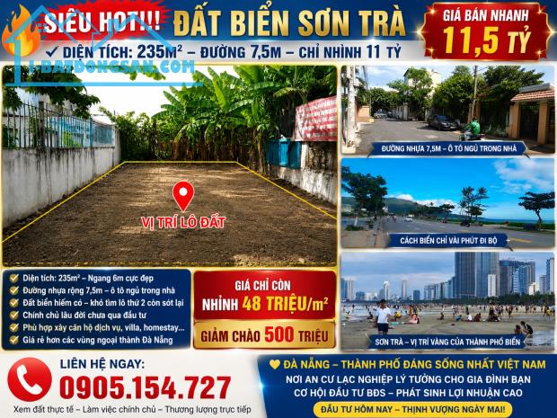 🔥 SIÊU HIẾM! ĐẤT BIỂN SƠN TRÀ - DIỆN TÍCH: 235M² – ĐƯỜNG 7,5M – CHỈ NHỈNH 11 TỶ 🔥