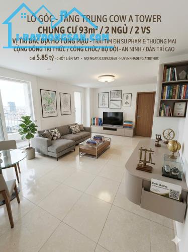 LÔ GÓC TẦNG TRUNG COWA TOWER 199 HỒ TÙNG MẬU - 93M² CHỈ 5.85 TỶ