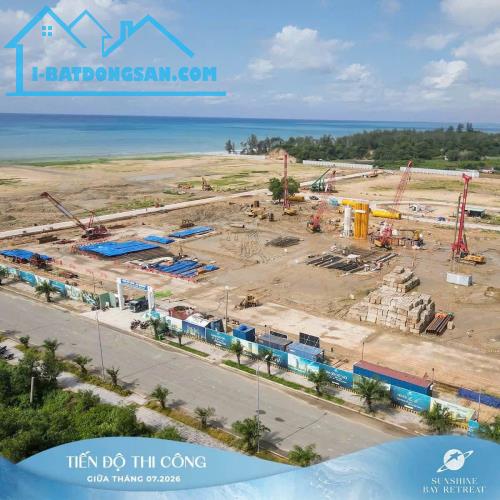 CẬP NHẬT TIẾN ĐỘ SUNSHINE BAY RETREAT – GIỮA THÁNG 07/2026 TĂNG TỐC THI CÔNG – SẴN SÀNG