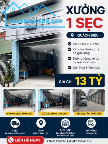Bán Xưởng 1/ Quách Điêu - Hẽm Xe Tải - 8 x 33m Giá 13 Tỷ (TL)