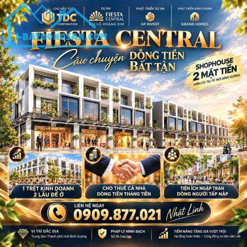 Bán Nhà phố 2 mặt tiền Fiesta Central Thành Phố Mới Bình Dương – vốn ban đầu từ 1.380 Tỉ
