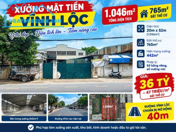 Bán Xưởng Mặt Tiền Vĩnh Lộc 1.046m² – 765m² thổ cư Giá 36 Tỷ