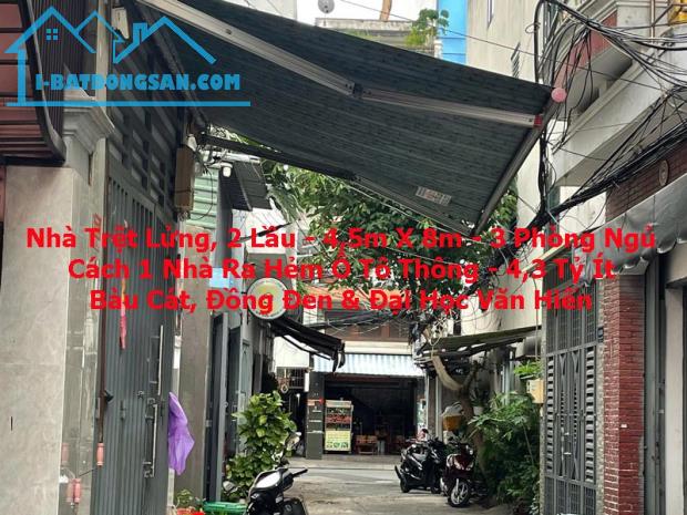 Bán Nhà 41m2 - Trệt Lửng 2 Lầu 3PN - Cách 1 Căn Ra HXH Thông - Bàu Cát - ĐH Văn Hiến